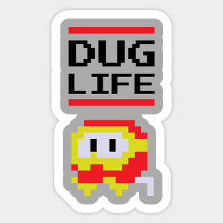 Dug Life Sticker